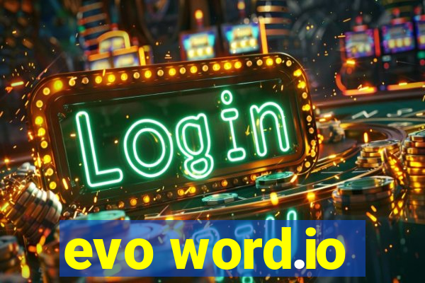 evo word.io